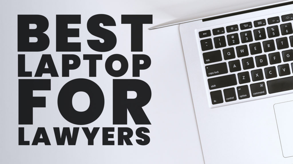 Best Laptop for Law School